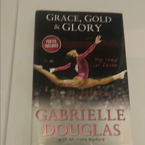 Grace, Gold & Glory Book by Gabrielle Douglas